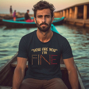 Ich bin in Ordnung Wortkunst Psychische Gesundheit T-Shirt