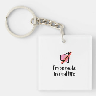 Ich bin in Real Life Grafik auf Mute Schlüsselanhänger