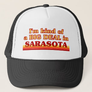 Ich bin in Sarasota eine Art BIG-DEAL Truckerkappe