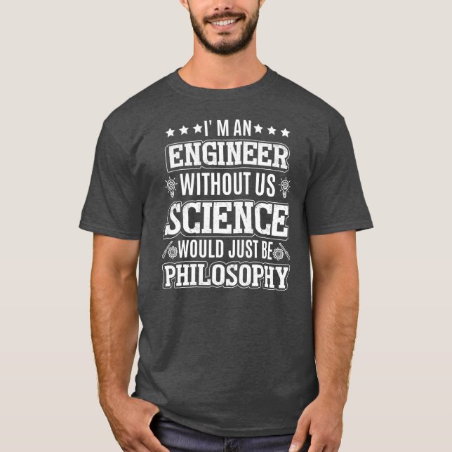 Ich bin Ingenieur des Funny Science Spaß Mathemati T-Shirt (Vorderseite)