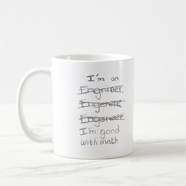 Ich bin Ingenieur, ich bin gut mit Mathematik-Tass Kaffeetasse (Links)