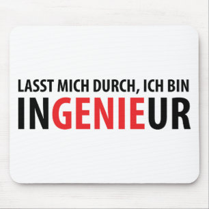 Ich bin Ingenieur Mousepad