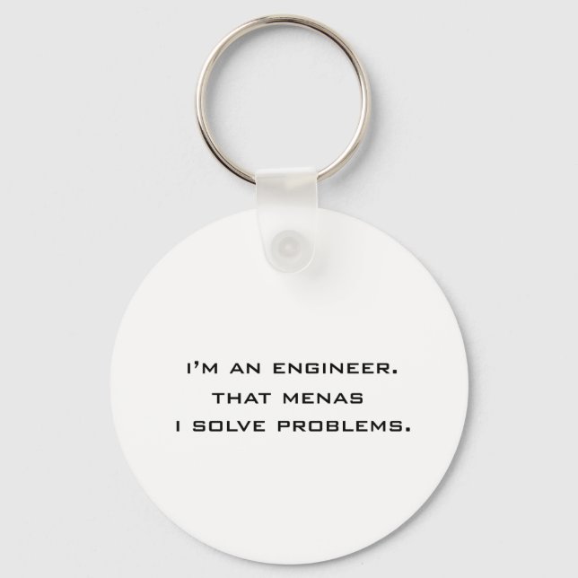 Ich bin Ingenieur Schlüsselanhänger (Vorderseite)