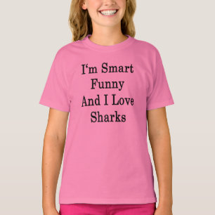 Ich bin intelligente lustige und i-Liebe-Haifische T-Shirt