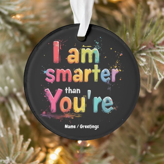 Ich bin intelligenter als du lustig Retro-Design  Ornament (Baum)