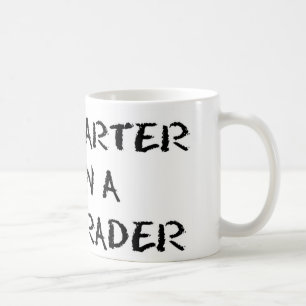 Ich bin INTELLIGENTER ALS Tasse SORTIERER A 5.