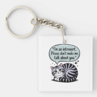 "Ich bin introvertiert. Bitte lassen Sie mich nich Schlüsselanhänger