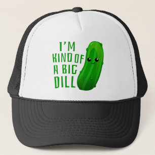 Ich bin irgendwie ein großes Dill-Deal-Pickle Truckerkappe