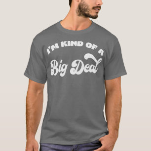 Ich bin irgendwie ein großes Geschäft T-Shirt