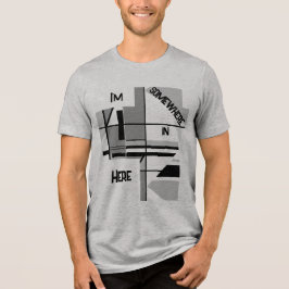 "Ich bin irgendwo da drin" Grau Schwarz Geometric Tri-Blend Shirt