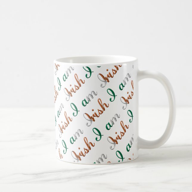 Ich bin irisches Country Pride Typografy Pattern Kaffeetasse (Rechts)