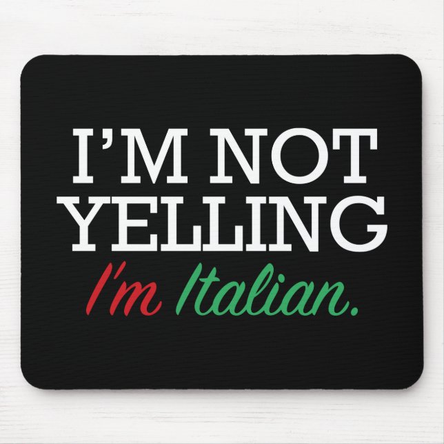 Ich bin Italienerin Mousepad (Vorne)