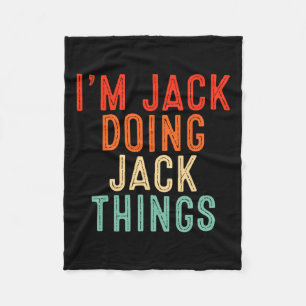 Ich bin Jack tun Jack Dinge Funny Geschenke Weihna Fleecedecke