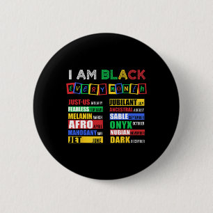 Ich bin jeden Monat Black History Month Afroamerik Button
