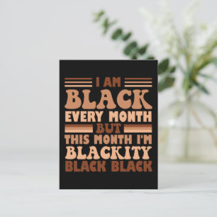 Ich bin jeden Monat schwarz, aber in diesem Monat Postkarte