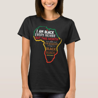 Ich bin jeden Monat schwarz, aber in diesem Monat T-Shirt