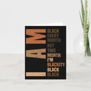 Ich bin jeden Monat schwarz Melanin Afrikanischer Karte