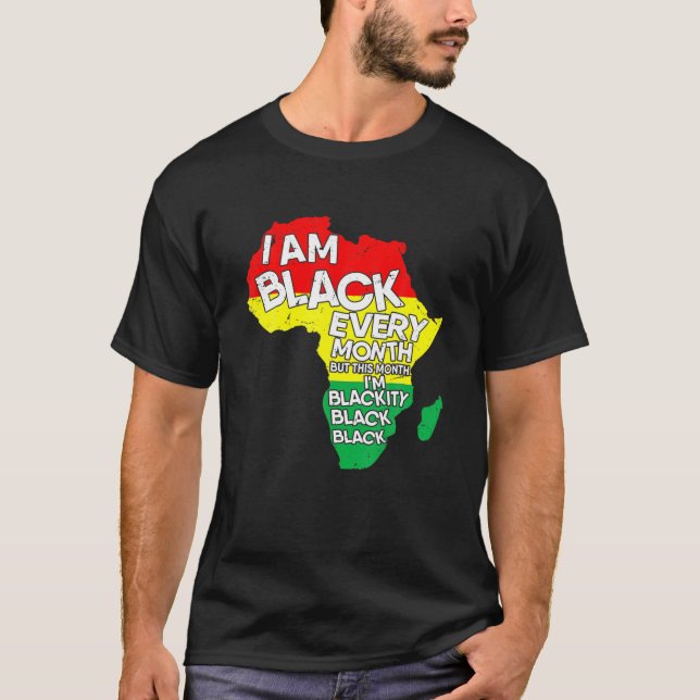 Ich bin jeden Monat schwarz. T-Shirt (Vorderseite)