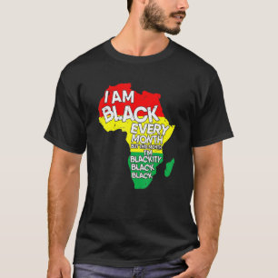 Ich bin jeden Monat schwarz. T-Shirt