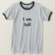 Ich bin Jeff T-Shirt (Design vorne)