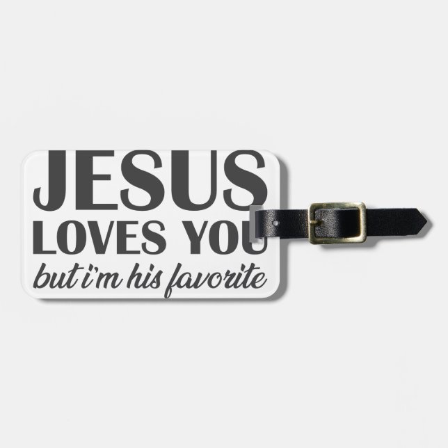 Ich bin Jesus Favorite Gepäckanhänger (Vorderseite horizontal)