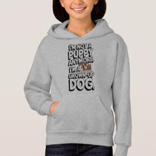 Ich bin jetzt ein erwachsener Hund Hoodie