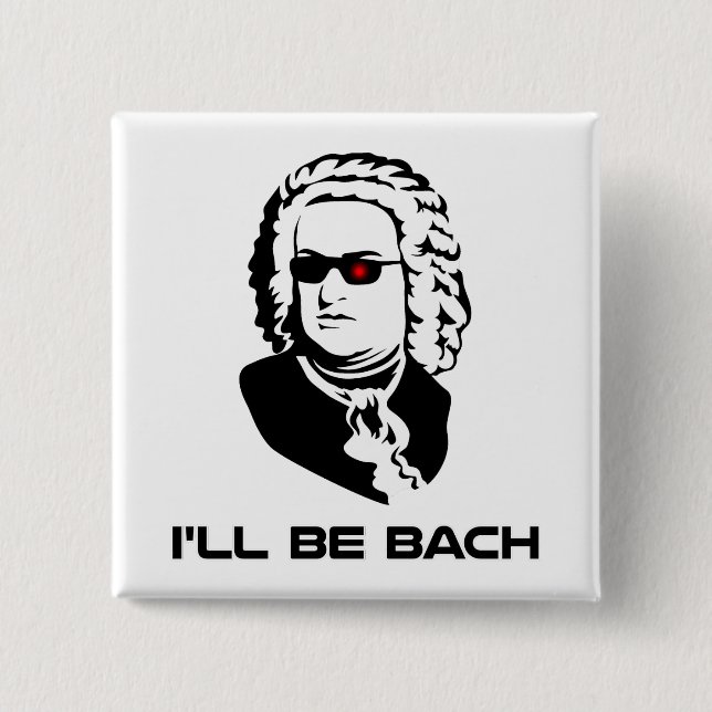Ich bin Johann Sebastian Bach Button (Vorderseite)