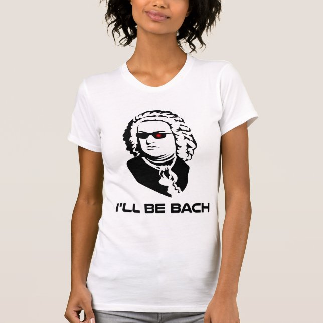 Ich bin Johann Sebastian Bach T-Shirt (Vorderseite)