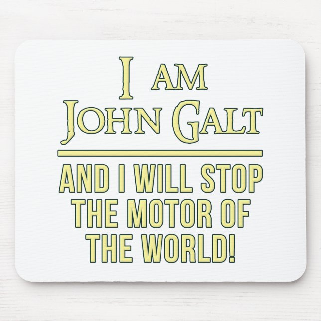 Ich bin John Galt Mousepad (Vorne)