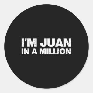 Ich bin Juan in einem Millionen Cinco de Mayo mexi Runder Aufkleber