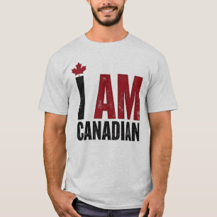 Ich bin Kanadier - Patriotische Erklärung und Ahor T-Shirt