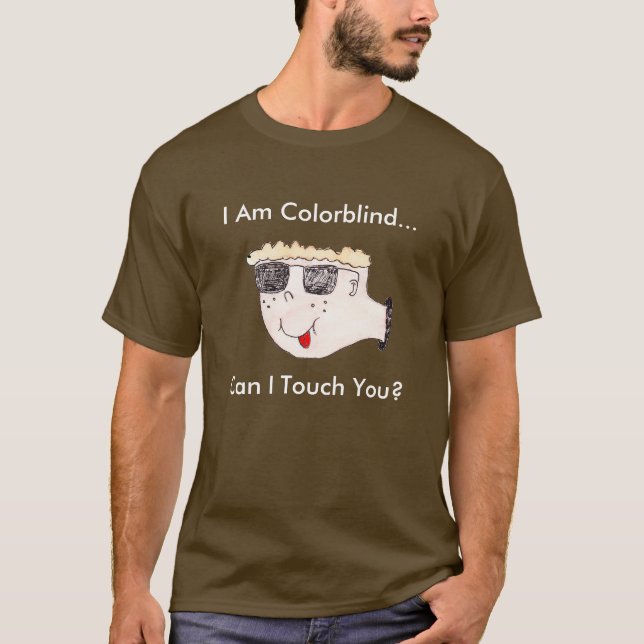 "Ich bin… kann i-Touch Sie farbenblind? " T-Shirt (Vorderseite)
