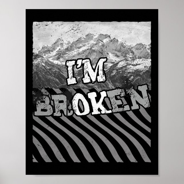 Ich bin kaputt - Ich bin kaputt wegen Überdosierun Poster (Vorne)