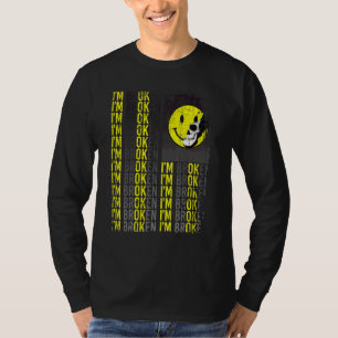 Ich bin kaputt Unsichtbare Krankheit Verwirrtes Lä T-Shirt