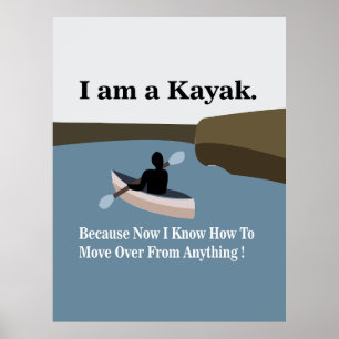 Ich bin Kayak Kanoeing Kayaking Poster