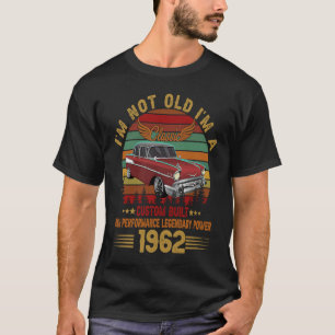 Ich bin kein altes klassisches Auto 1962 Vintag Re T-Shirt