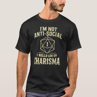 Ich bin kein Anti-Sozial-Low Charisma D20 Dice T-Shirt