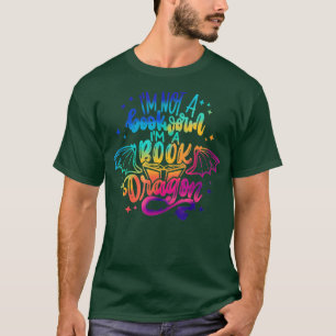 Ich bin kein Bücherwurm, ich bin ein Buchdrache, i T-Shirt