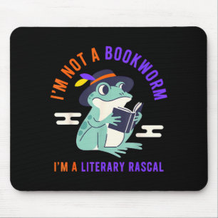 Ich bin kein Bücherwurm, ich bin ein literarischer Mousepad