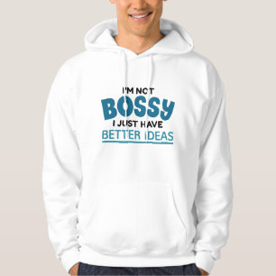 Ich bin kein Chef, ich habe einfach bessere Ideen Hoodie