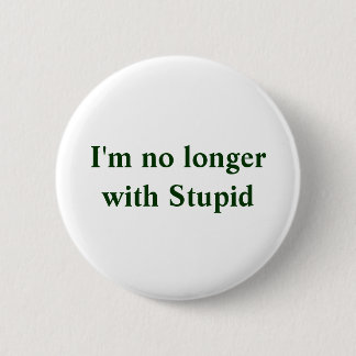 Ich bin kein dummes longerwith button