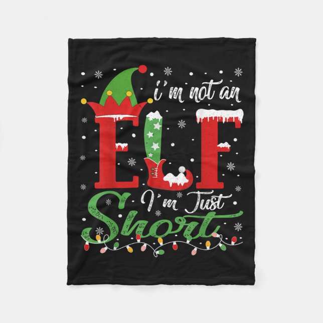 Ich bin kein Elf im Kurzen Weihnachtsspiel Fleecedecke (Vorderseite)