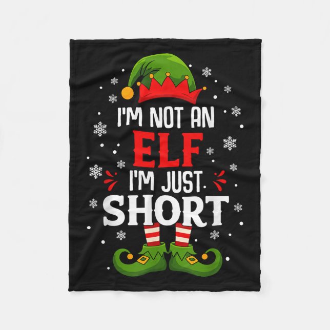 Ich bin kein Elf im Kurzen Weihnachtsspiel Fleecedecke (Vorderseite)