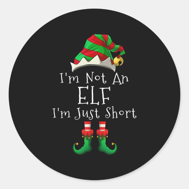 Ich bin kein Elf im kurzen Weihnachtsspiel Runder Aufkleber (Vorderseite)
