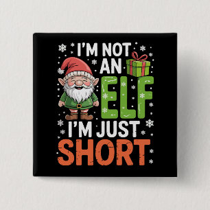 Ich bin kein Elf, nur klein, lustiges Weihnachten Button