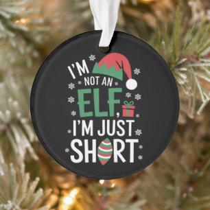 Ich bin kein Elf, nur klein, lustiges Weihnachten Ornament