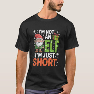 Ich bin kein Elf, nur klein, lustiges Weihnachten T-Shirt
