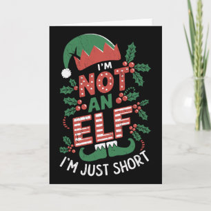 Ich bin kein Elf, nur Kurz, dass ich kein Elf Chri Karte