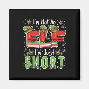 Ich bin kein Elf, nur lustiger kurzer Weihnachts-X Magnet