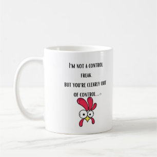 Ich bin kein Freak für Kontrollen, aber Sie sind g Kaffeetasse